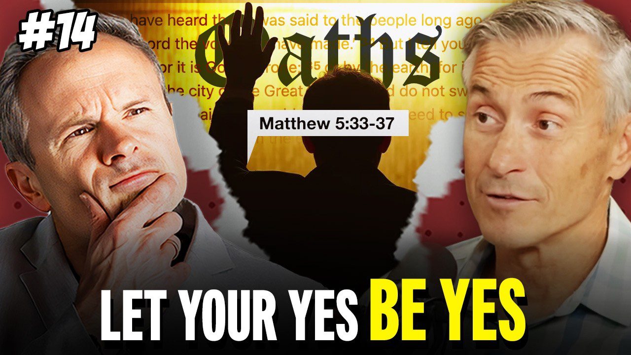 Difficult Passages #14 – The Dangerous Habit Jesus Condemned (Matthew 5:33-37)