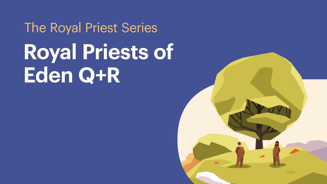 Royal Priests of Eden Question and Response
