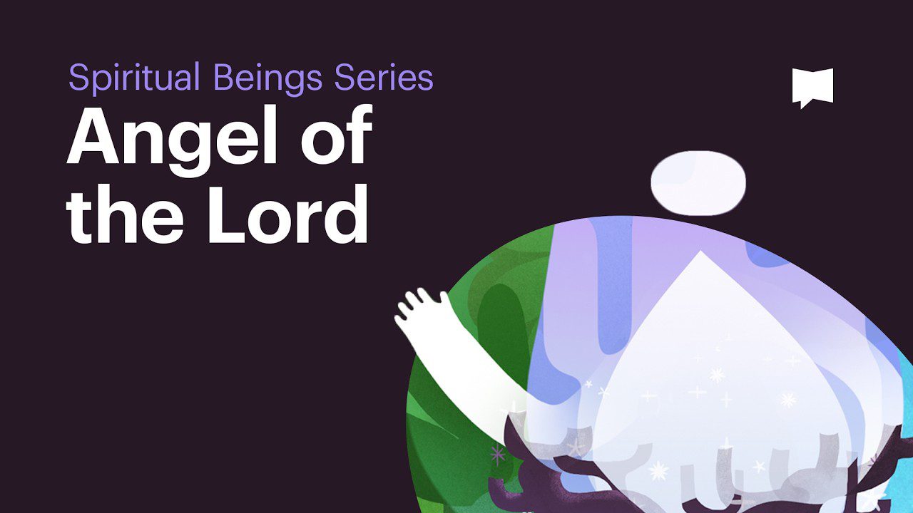 Who the Angel of the Lord Is (and What the Angel Does) • Spiritual Beings Ep. 5