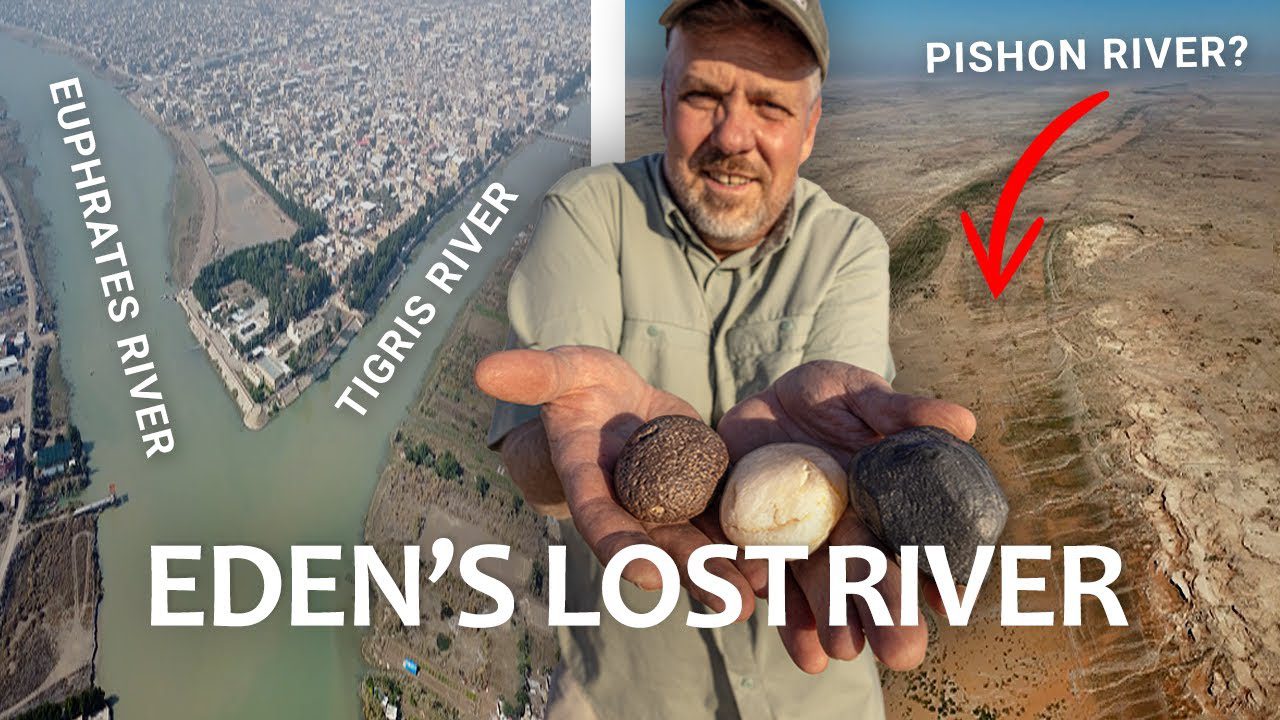 Searching for The Garden of Eden’s Pishon River